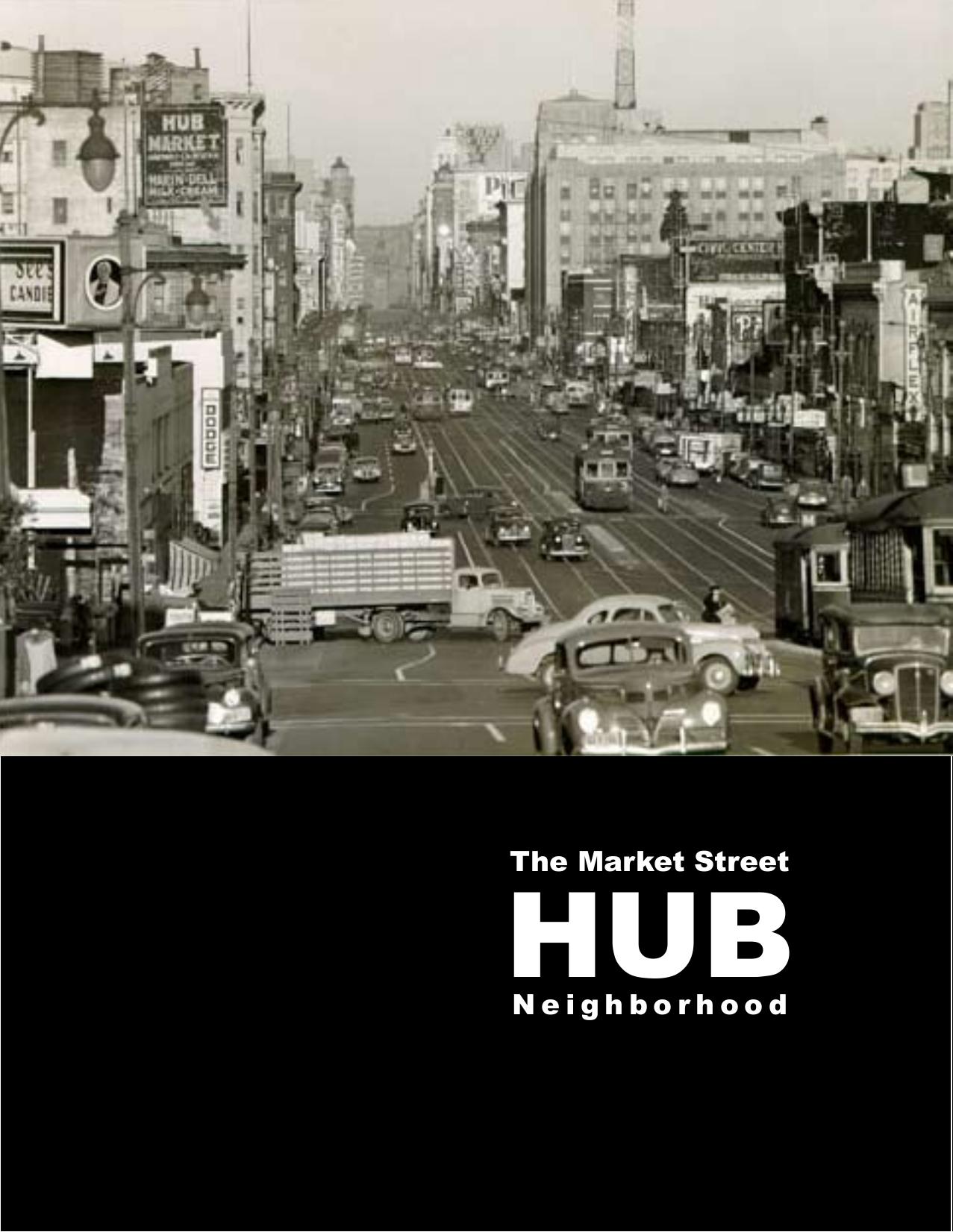 the market street hub neighborhood