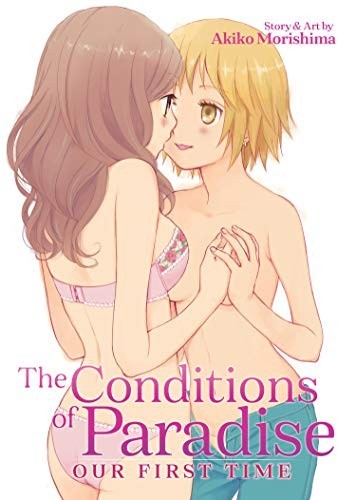the conditions of paradise: our first time