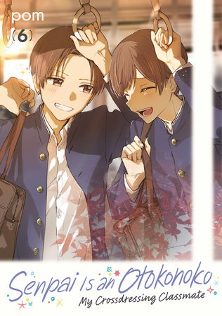 senpai is an otokonoko, vol. 6