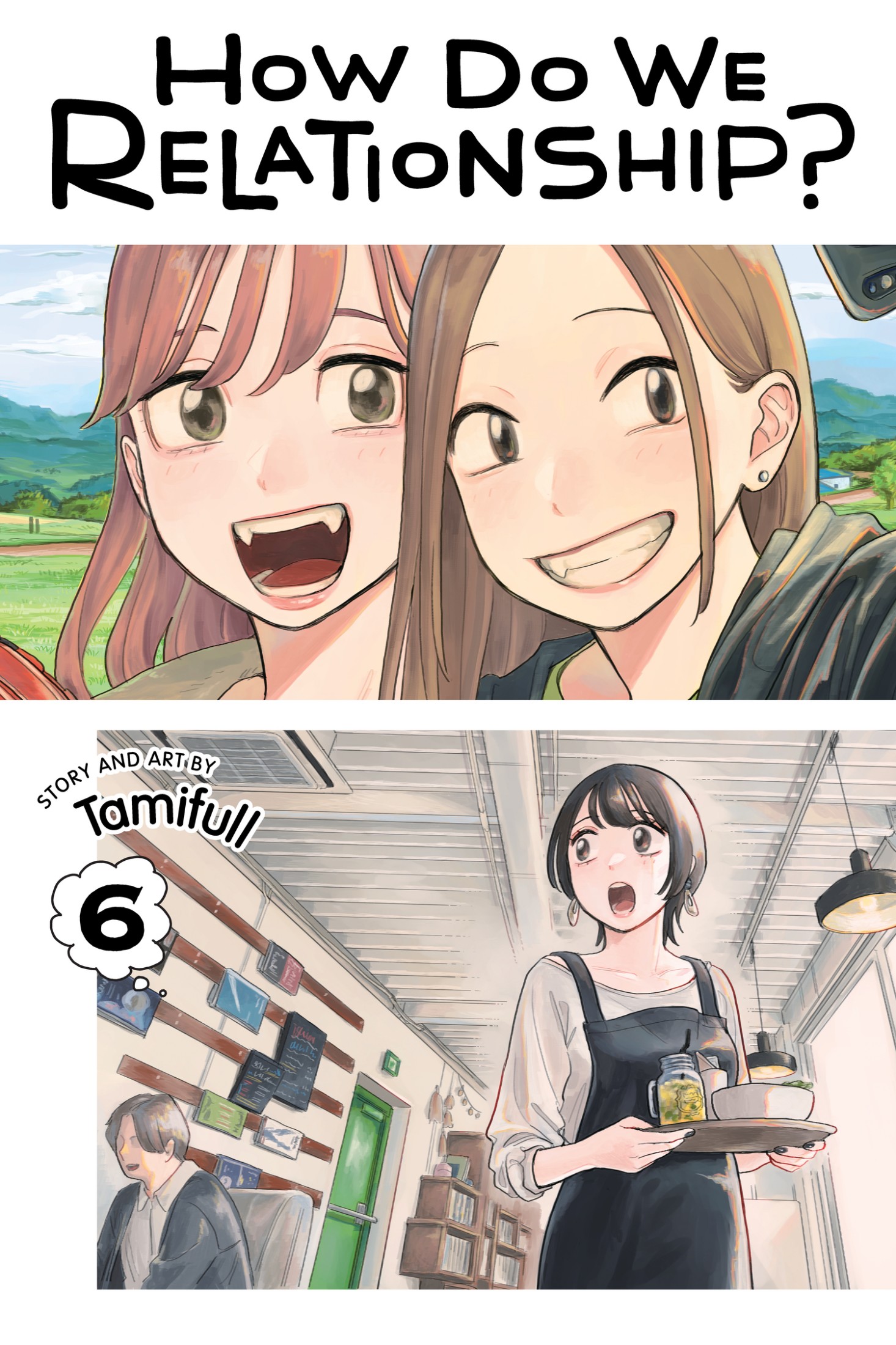 how do we relationship?, vol. 6